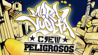 Crew Peligrosos  Mera Vuelta [upl. by Ebaj]