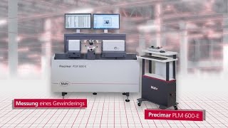 Prüfung eines Gewinderings mit der Längenmessmaschine Precimar PLM 600E [upl. by Negaet57]