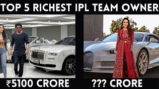 IPL टीम के 5 सबसे अमीर मालिक  Top 5 Richest IPL Team Owners [upl. by Melodie]