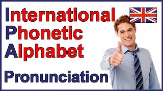 International Phonetic Alphabet IPA  English Pronunciation [upl. by Gregorio]