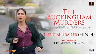 The Buckingham Murders  Official Trailer  Hindi Kareena Kapoor K Ektaa R KapoorHansal MSept 13 [upl. by Nnahtur]