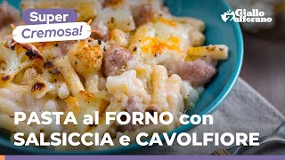 PASTA al FORNO CAVOLFIORE e SALSICCIA una pasta facile e squisita da provare subito 😋 [upl. by Cinamod466]