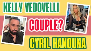 Kelly Vedovelli et Cyril Hanouna en couple  La vérité enfin révélée [upl. by Urquhart]