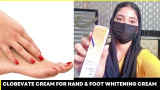 Clobevate Cream for Hand amp Foot Whitening cream  Prebridal skin care routine [upl. by Sammie]