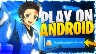 🔥 How To Play DEMON SLAYER HINOKAMI CHRONICLES On Android  Gameplay 2023 [upl. by Nythsa]