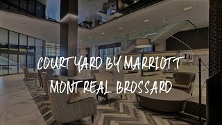 Courtyard by Marriott Montreal Brossard Review  Brossard  Canada [upl. by Hluchy]