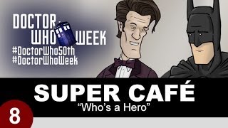 Super Cafe Whos a Hero [upl. by Schuh]