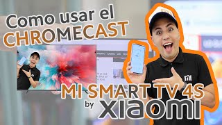 Como hacer uso de Chromecast en Mi Smart TV 4S de Xiaomi [upl. by Eittol]