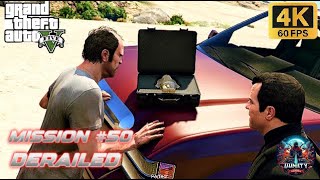 GTA V  MISSION 50 derailed  full walkthrough amp tips for gold medal  4k [upl. by Berkly900]