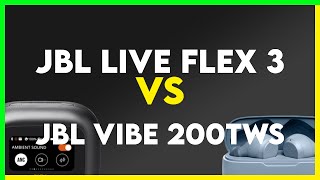 JBL Live Flex 3 vs JBL Vibe 200TWS Comparison [upl. by Alo]