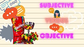 How to Teach your Students about Subjective vs Objective  Subjective versus objective [upl. by Niajneb]