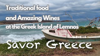 Lemnos Greece Traditional Food and Amazing Wine  e19s2 [upl. by Astrahan703]