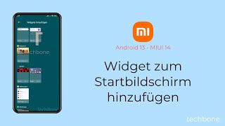 Widget zum Startbildschirm hinzufügen  Xiaomi Android 13  MIUI 14 [upl. by Tryck715]