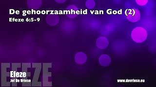 Preek Efeze 16 De gehoorzamheid van God  Efeze 659 Jef De Vriese [upl. by Eedissac]