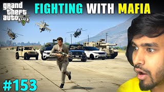 FIGHTING WITH MAFIA GONE WRONG  GTA 5 GAMEPLAY 153 [upl. by Laszlo]