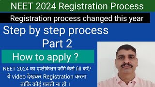 NEET 2024 application form Step by step process part 2  कैसे fill करें  How to apply Live demo [upl. by Ailati]