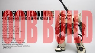 049  MG MS06K Zaku Cannon Unicorn Version OOB Review [upl. by Zipnick610]