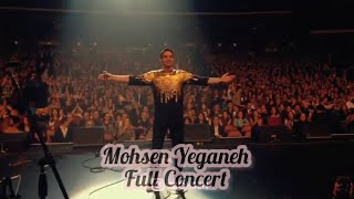 Mohsen Yeganeh FULL CONCERT All Songs کنسرت کامل محسن یگانه [upl. by Neros]