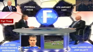 FOOTBALL FOCUS  4TH JANUARY 1997  FA CUP THIRD ROUND PROGRAMME  PART THREE [upl. by Fretwell145]