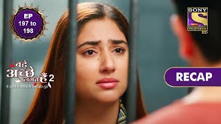 Bade Achhe Lagte Hain 2  Ep 197 amp 198  RECAP  बड़े अच्छे लगते हैं [upl. by Lovato]