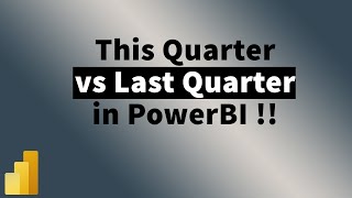 This Quarter Vs Last Quarter or Last Month in PowerBI  MiTutorials [upl. by Torhert275]