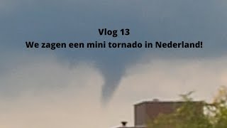 vlog 13 kleine tornado in Nederland en bakken met celine [upl. by Naitsirk546]