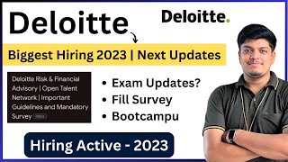 Deloitte Biggest Hiring Survey Form Update  Online Exam  Bootcamp  Detailed video  2023 Hiring [upl. by Sivrad]