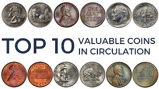 TOP 10 Most Valuable Coins in Circulation  Rare Pennies Nickels Dimes amp Quarters Worth Money [upl. by Eittod]