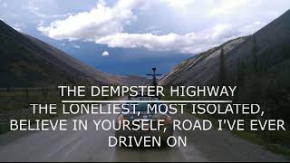 THE DEMPSTER HIGHWAY THE LONELIEST MOST ISOLATED ROAD IVE EVER DRIVEN ON [upl. by Briana]