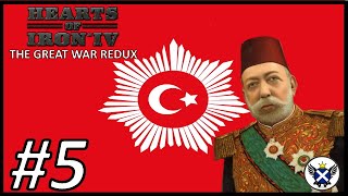 Finally The Great War  HOI4 The Great War Redux Ottoman Empire 5 [upl. by Darrick93]