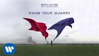 Biffy Clyro  Know Your Quarry  Only Revolutions [upl. by Feld]