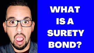 What is a Surety Bond [upl. by Elane]