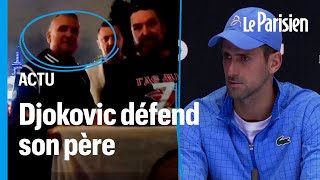 Photo avec un fan proPoutine  Novak Djokovic défend son père après la polémique [upl. by Haskins]