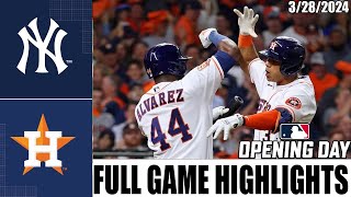 New York Yankees vs Houston Astros FULL GAME HIGHTLIGHT  MLB Opening Day Mar 28 2024 [upl. by Yadseut]