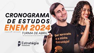 Cronograma de Estudos ENEM 2024  Turma de Abril [upl. by Molahs52]