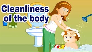 Cleanliness of the body  good habits for kids  Good Manners for kids in English [upl. by Irmina616]