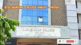 BSc Nursing College NMCHPatna Exam Centre [upl. by Mcmahon]