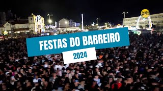 Festas do Barreiro 2024 [upl. by Breech]