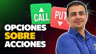 Qué son Opciones Call y Put  Tutorial 2024  Guía básica de Opciones Financieras [upl. by Lledra265]