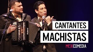 Cantantes Machistas  Los Tres Tristes Tigres MEXICOMEDIA [upl. by Roque]