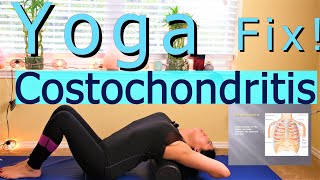 Chest Pain Yoga Stretching Exercises For Costochondritis Fix [upl. by Carline]