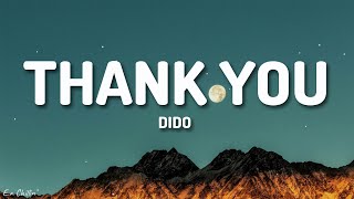 Dido  Thank You Lyrics [upl. by Haggar]