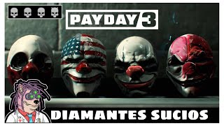 Diamantes Sucios en SIGILO con Manco en OVERKILL  Payday 3 [upl. by Aytac506]