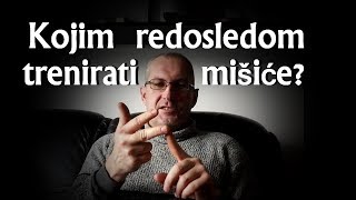 Kojim redosledom trenirati misice na treningu [upl. by Ettie]