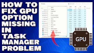 How To Fix GPU Option Missing in Task Manager Problem Solution [upl. by Jelena]