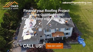 Finance Your Roof with Oaks Roofing and Siding [upl. by Halehs]