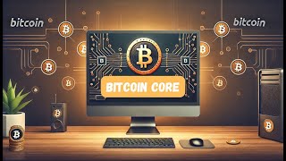 Какво представлява Bitcoin Core и как се инсталира [upl. by Trey]