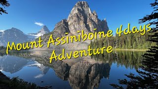 Mount Assiniboine 4days Adventure  July 30  August 2 2023 [upl. by Carrissa]