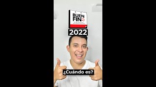 ¿Cuándo es el BUEN FIN 2022 Descuentos promociones Buen Fin 2022 [upl. by Sheeb]