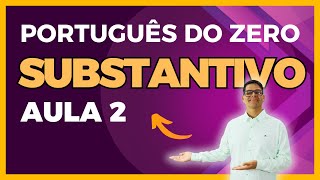 O que é substantivo  Português para concursos [upl. by Natsuj613]